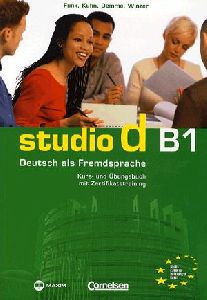 Studio d B1 - Kurs- und Übungsbuch mit Zertifikatstraining