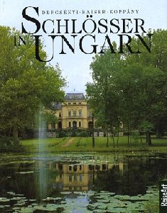 Schlösser in Ungarn