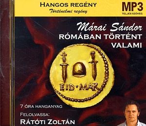 Rómában történt valami - Hangos regény (CD)