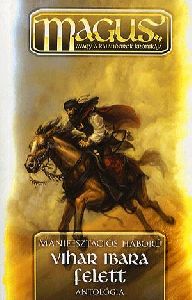 Vihar Ibara felett - Manifesztációs háború