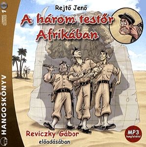 A három testőr Afrikában - Hangoskönyv (MP3)