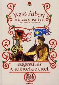 Egyesülés a székelyekkel