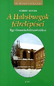 A Habsburgok félrelépései