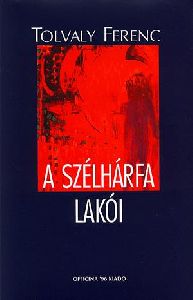 A Szélhárfa lakói
