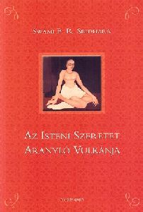 Az Isteni Szeretet Aranyló Vulkánja