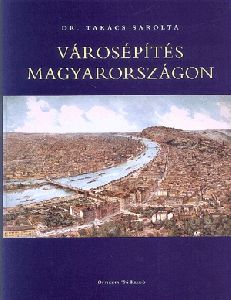 Városépítés Magyarországon