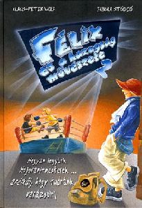 Félix és a hazugság művészete 2. rész