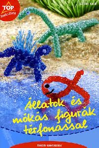 Állatok és mókás figurák térfonással