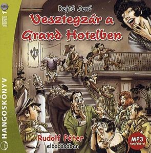 Vesztegzár a Grand Hotelben - Hangoskönyv (MP3)