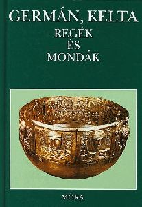 Germán, kelta regék és mondák