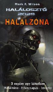 Halálzóna - Ellencsapás - Invázió