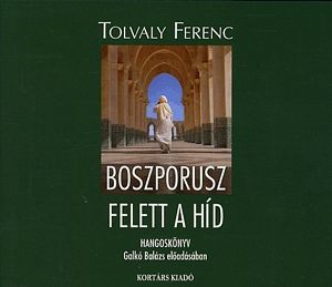 Boszporusz felett a híd - Hangoskönyv (4 CD)