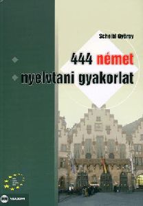 444 német nyelvtani gyakorlat