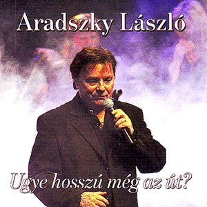 Ugye hosszú még az út? (CD)
