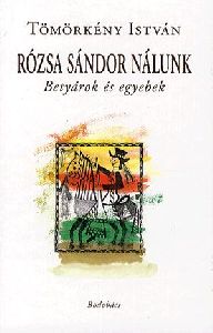 Rózsa Sándor nálunk