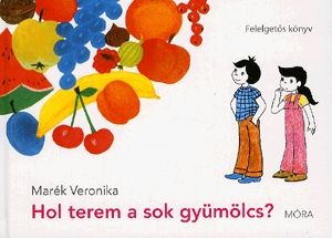 Hol terem a sok gyümölcs?