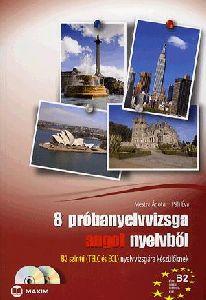 8 próbanyelvvizsga angol nyelvből (CD melléklettel)