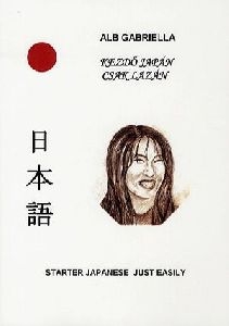 Kezdő japán csak lazán / Starter Japanese just easily