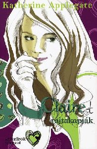 Claire-t rajtakapják