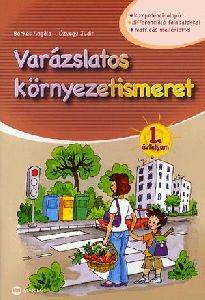 Varázslatos környezetismeret 1. évfolyam