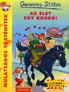 Az élet egy rodeó!