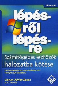 Számítógépes eszközök hálózatba kötése lépésről lépésre