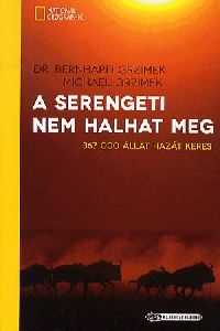 A Serengeti nem halhat meg