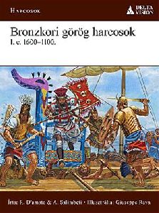 Bronzkori görög harcosok I. e. 1600-1100.