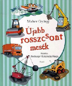 Újabb rosszcsont mesék