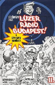 Lúzer Rádió, Budapest II.