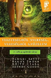 Veszteségből nyereség, vereségből győzelem