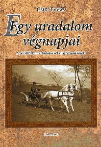 Egy uradalom végnapjai