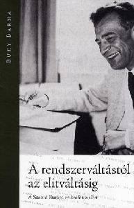 A rendszerváltástól az elitváltásig