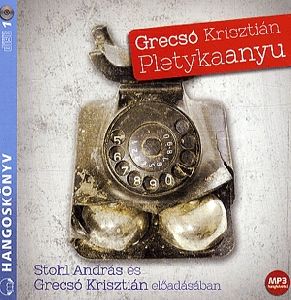 Pletykaanyu - Hangoskönyv (MP3)