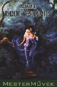 Rhialto, a csudálatos