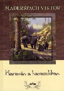 Karaván a havasokban