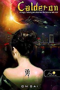 Calderon, avagy felségáruláshoz bricsesz dukál