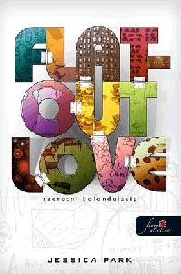 FLAT-OUT LOVE - Szeretni bolondulásig