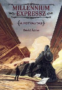 Millennium Expressz - A potyautas