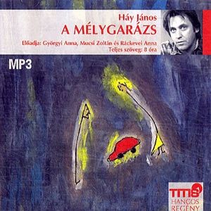 A mélygarázs - Hangoskönyv (MP3)