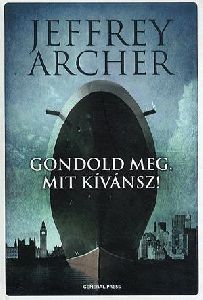 Gondold meg, mit kívánsz!