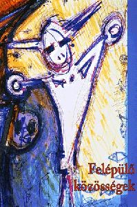 Felépülő közösségek