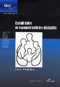 Családi életre és kapcsolati kultúrára felkészítés