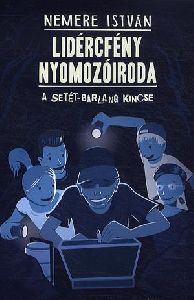 Lidércfény Nyomozóiroda: A Setét-barlang kincse