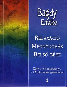 Relaxáció, megnyugvás, belső béke