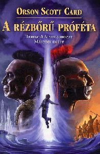 A rézbőrű próféta
