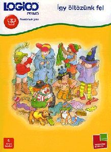 Így öltözünk fel!