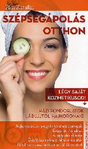 Szépségápolás otthon