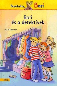 Barátnőm, Bori: Bori és a detektívek