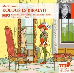 Koldus és Királyfi - Hangoskönyv (MP3)